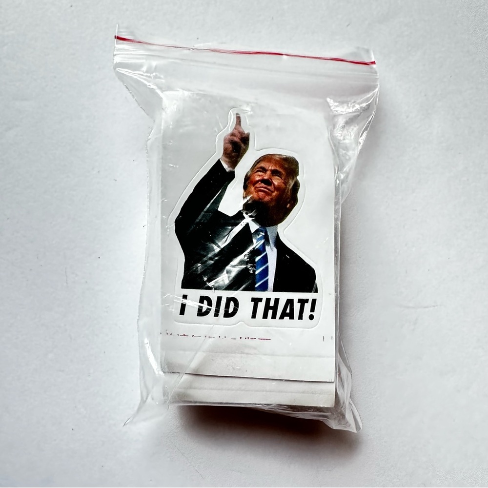 “I DID THAT!” Political Stickers